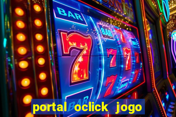 portal oclick jogo do bicho